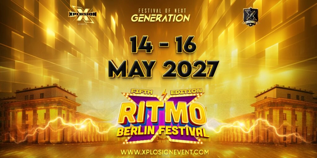 Xplosion RITMO BERLIN Festival 2027 – Festival of Next Generation