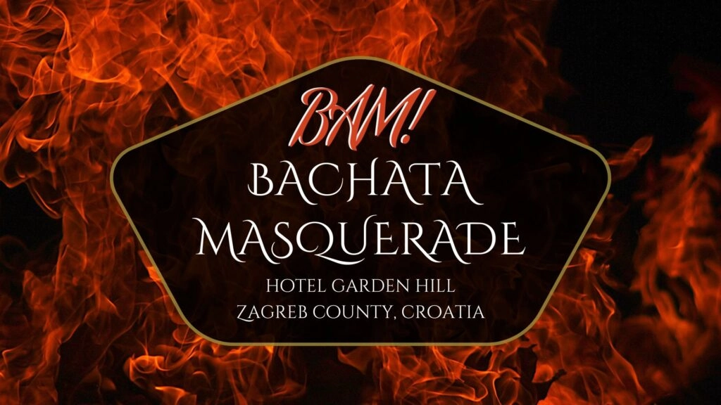 BAM – Bachata Masquerade Festival 2027